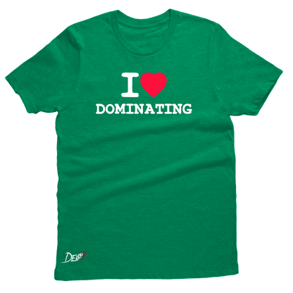 I heart Dominating Tee