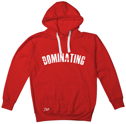 Dominating Hoodie